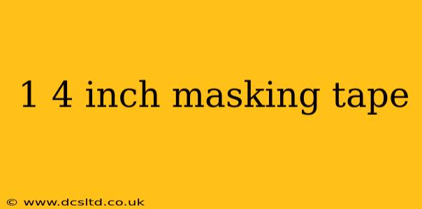 1 4 inch masking tape