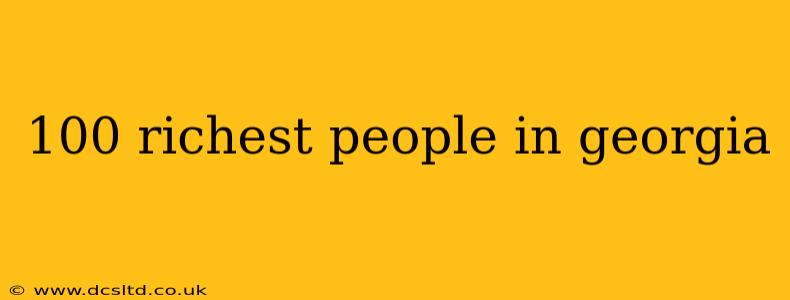 100 richest people in georgia