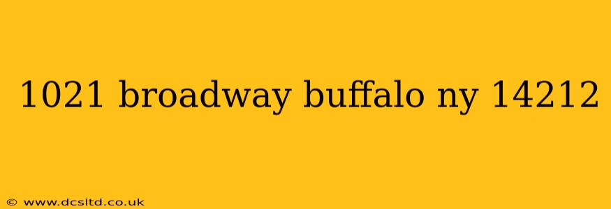 1021 broadway buffalo ny 14212
