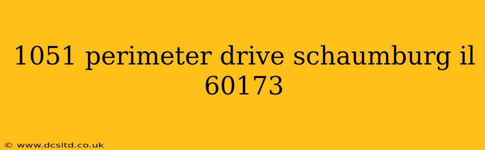 1051 perimeter drive schaumburg il 60173