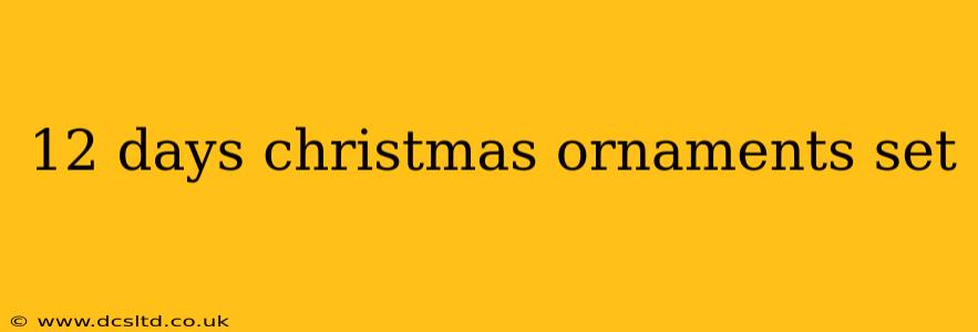 12 days christmas ornaments set