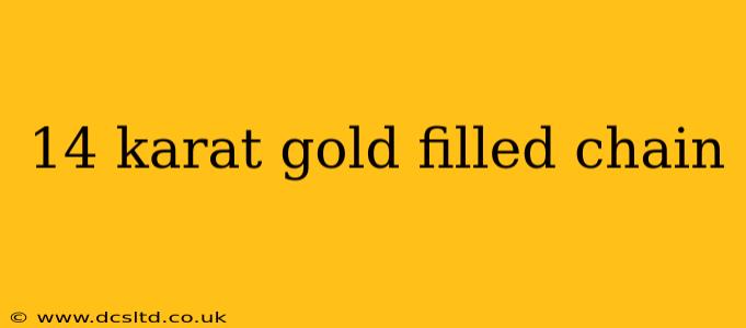 14 karat gold filled chain