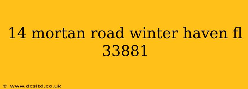 14 mortan road winter haven fl 33881