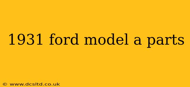 1931 ford model a parts