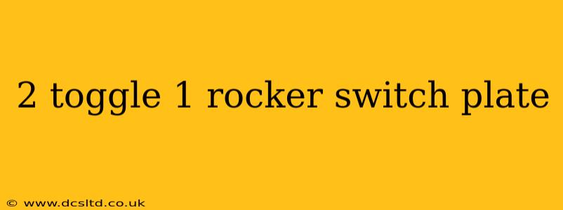 2 toggle 1 rocker switch plate