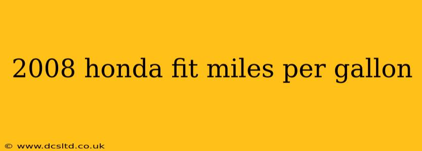 2008 honda fit miles per gallon