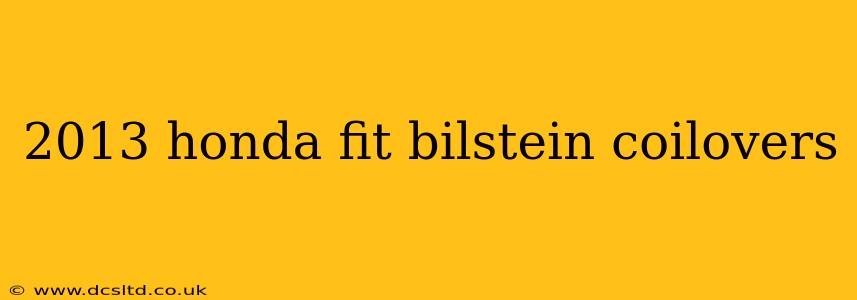 2013 honda fit bilstein coilovers