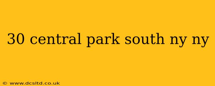 30 central park south ny ny