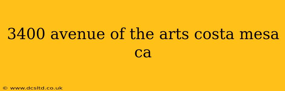 3400 avenue of the arts costa mesa ca