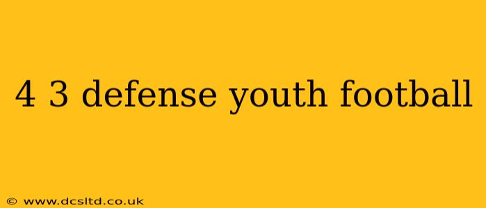 4 3 defense youth football