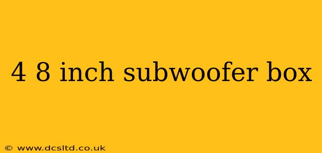 4 8 inch subwoofer box