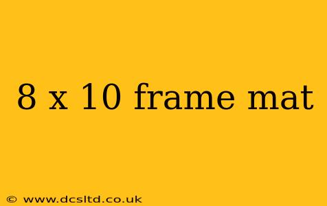 8 x 10 frame mat