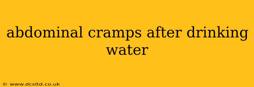 abdominal cramps after drinking water