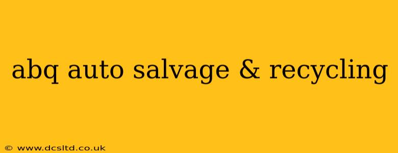 abq auto salvage & recycling