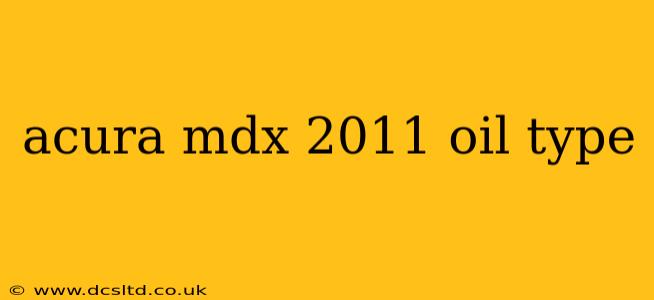 acura mdx 2011 oil type