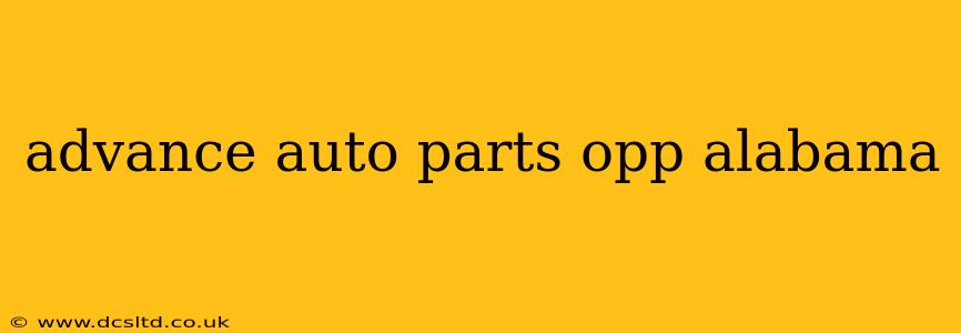 advance auto parts opp alabama