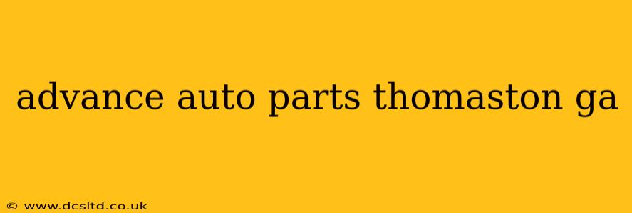 advance auto parts thomaston ga