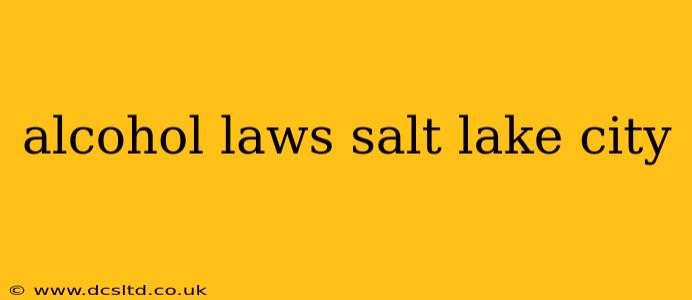 alcohol laws salt lake city