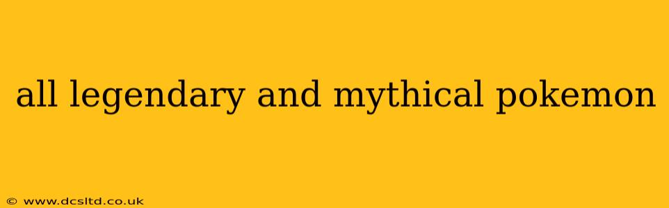 all legendary and mythical pokemon