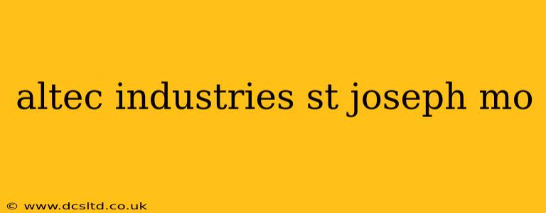altec industries st joseph mo