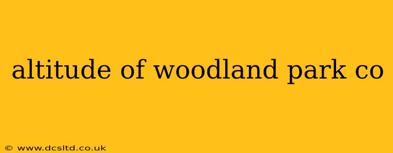 altitude of woodland park co