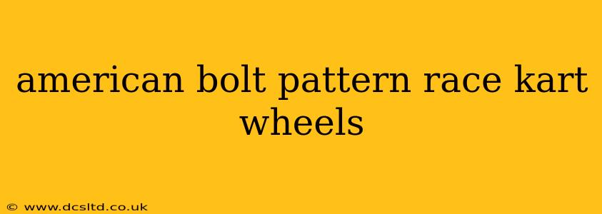 american bolt pattern race kart wheels