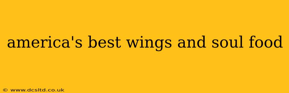 america's best wings and soul food
