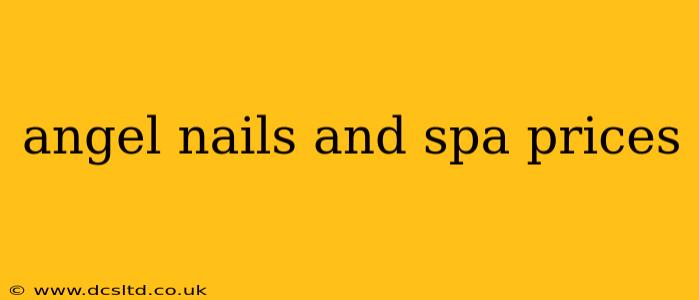 angel nails and spa prices