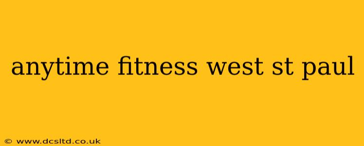 anytime fitness west st paul