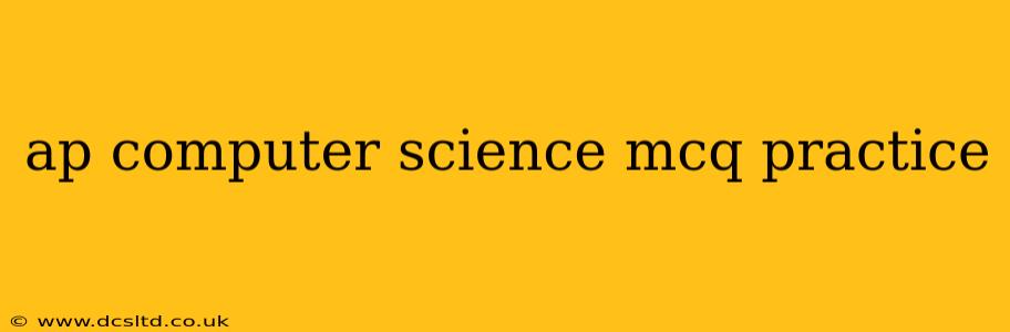 ap computer science mcq practice