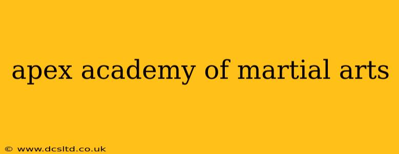 apex academy of martial arts