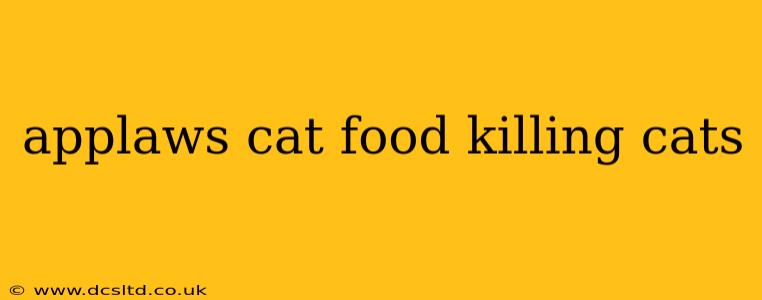 applaws cat food killing cats