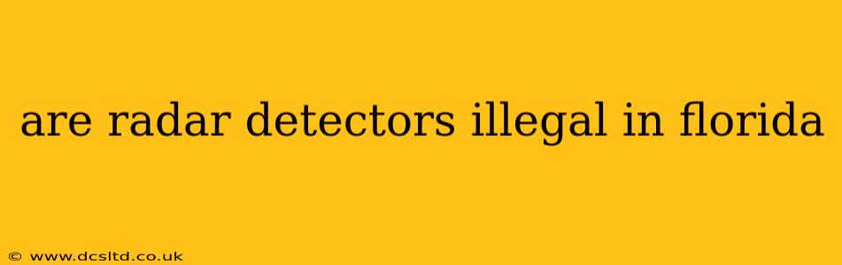 are radar detectors illegal in florida
