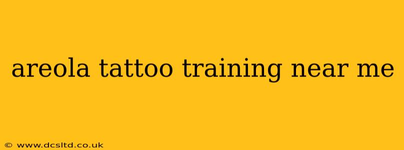 areola tattoo training near me