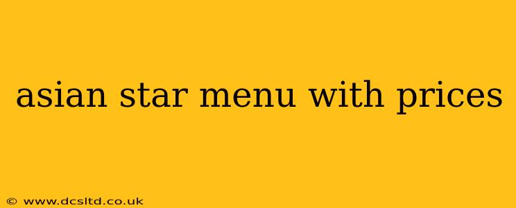 asian star menu with prices