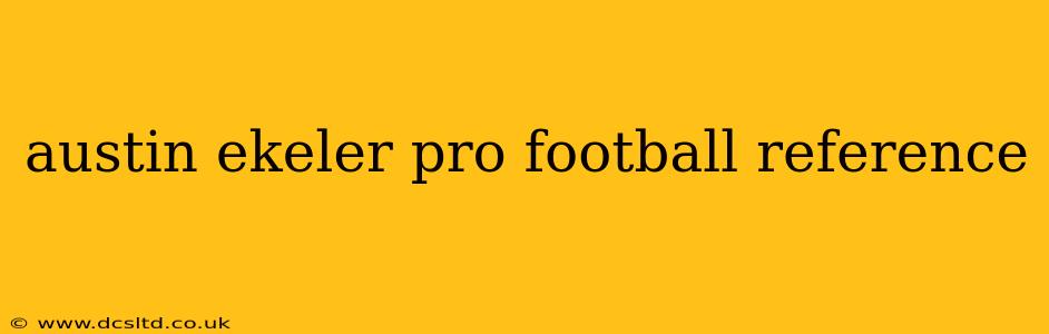 austin ekeler pro football reference