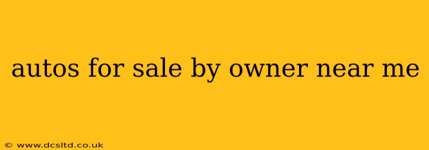 autos for sale by owner near me