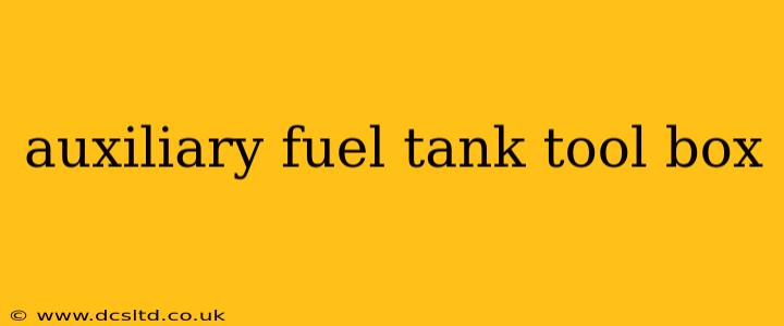 auxiliary fuel tank tool box