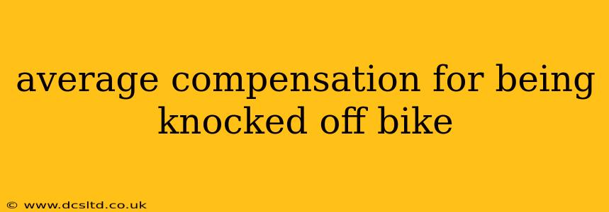 average compensation for being knocked off bike