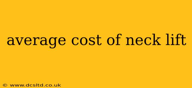 average cost of neck lift
