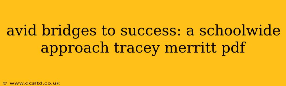 avid bridges to success: a schoolwide approach tracey merritt pdf