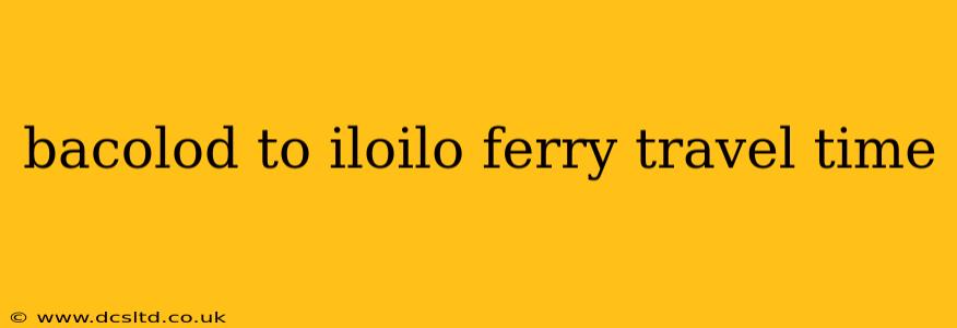 bacolod to iloilo ferry travel time