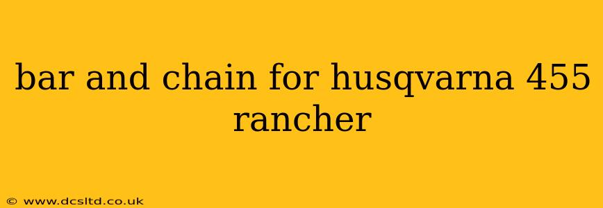 bar and chain for husqvarna 455 rancher