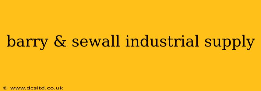 barry & sewall industrial supply
