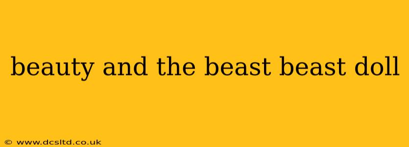 beauty and the beast beast doll