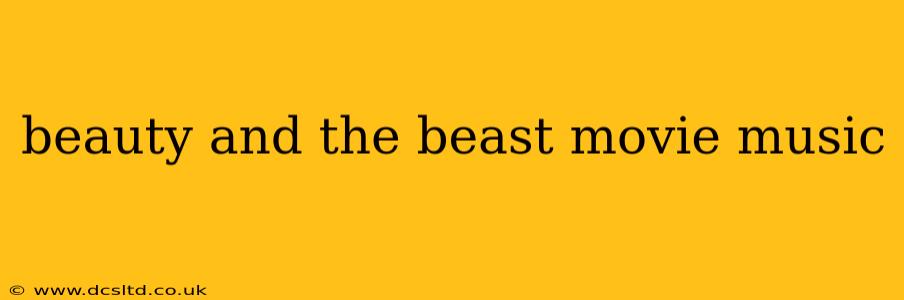 beauty and the beast movie music