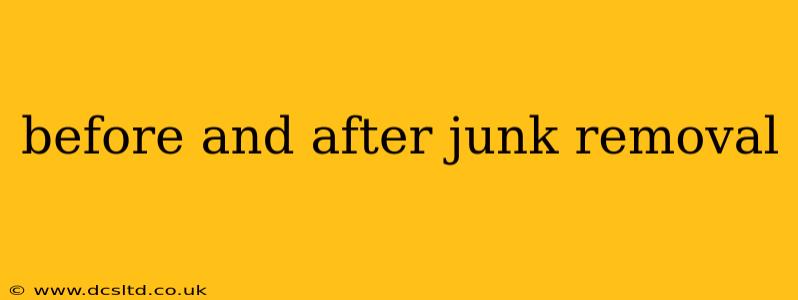 before and after junk removal