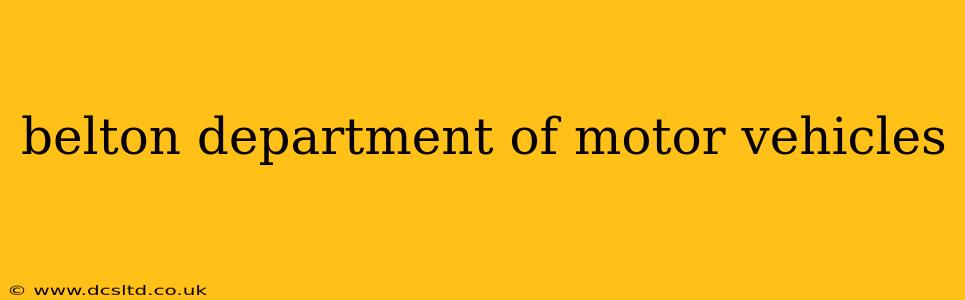 belton department of motor vehicles