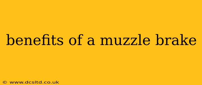 benefits of a muzzle brake