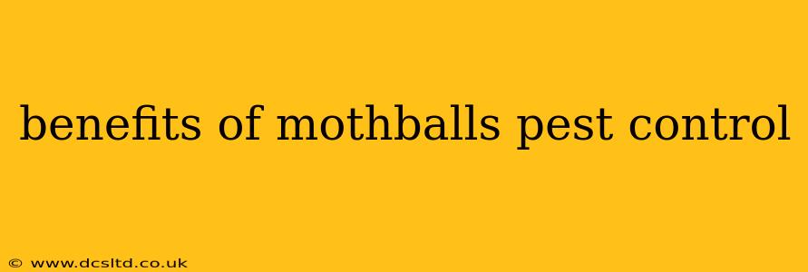 benefits of mothballs pest control